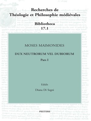 cover image of Moses Maimonides, Dux neutrorum vel dubiorum, Pars I